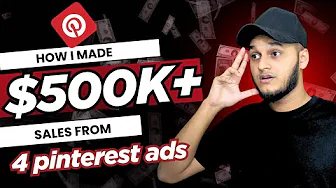 How I Made $500K+ from Just 4 Pinterest Ads – Top 4 Pinterest Ad Strategies Explained